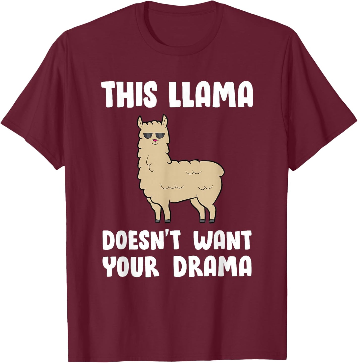 Funny Llama This Llama Mag No Drama Alpaca Llama T-Shirt - T-Shirt | Maroon