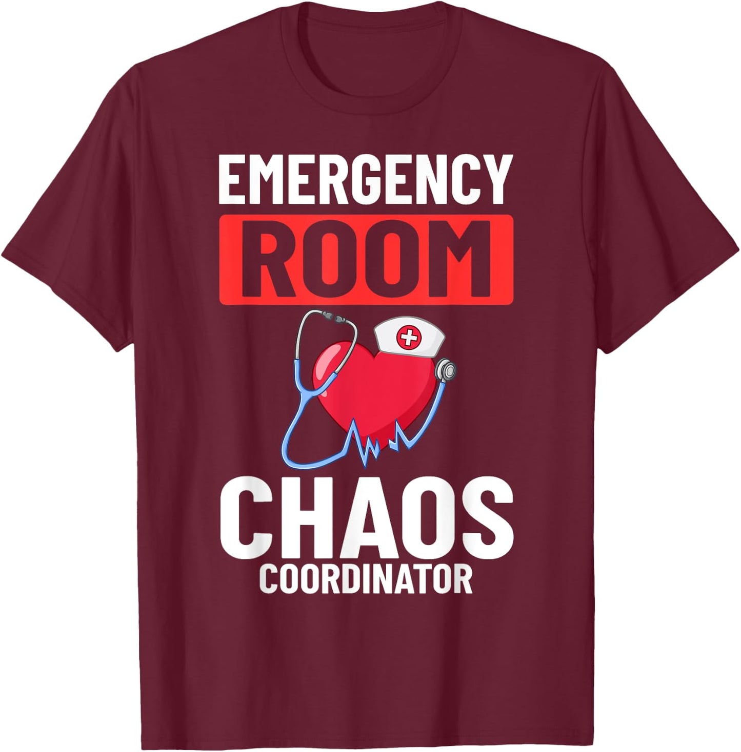 Emergency Room Technician ER Nurse Hospital Department T-Shirt - T-Shirt | Maroon