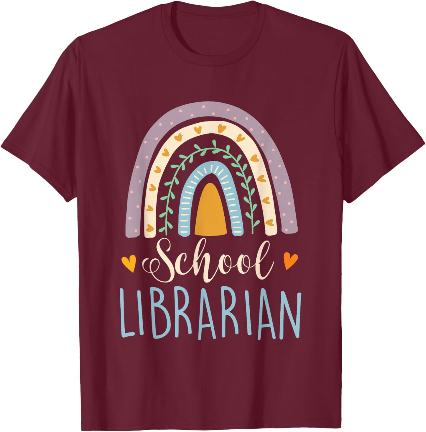 School Librarian - Rainbow Books Book Lover Library Worker T-Shirt - T-Shirt | Maroon