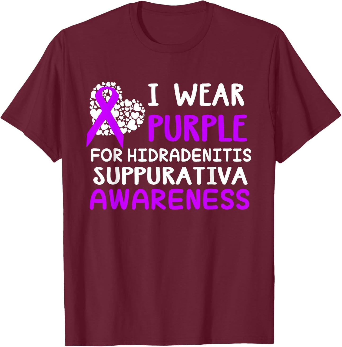 Hidradenitis Suppurativa - -Adults - Black - Small - Short Sleeve - - Classic Fit - Cotton Blend - Awareness T-Shirt - T-Shirt | Maroon