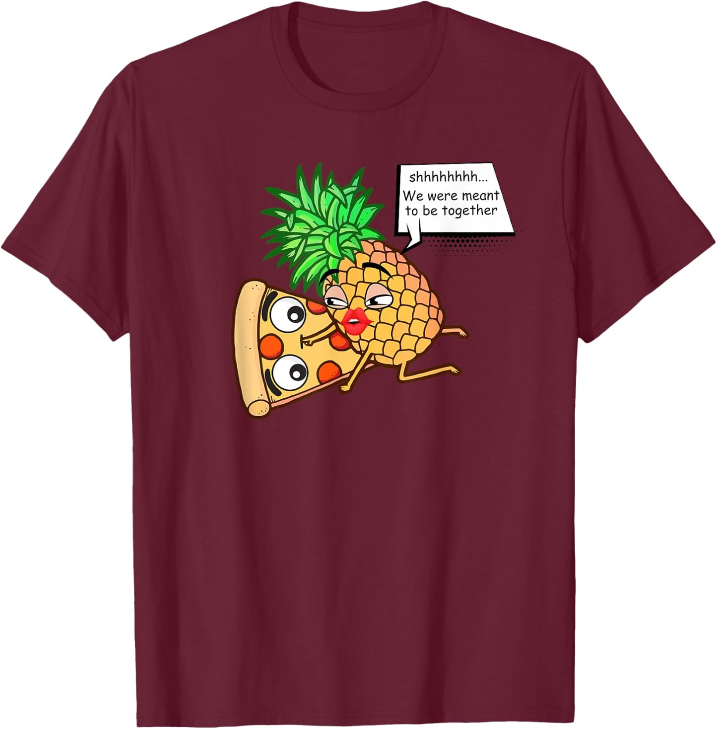 Funny Pineapple On Pizza T-Shirt - T-Shirt | Maroon