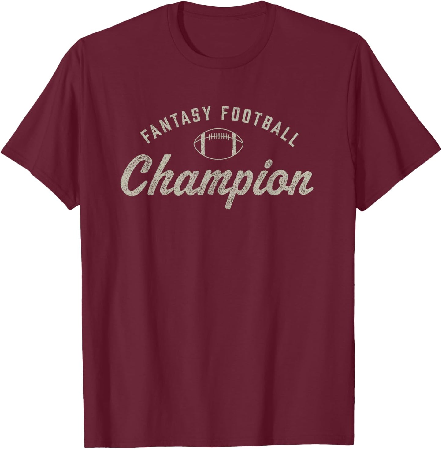 Funny Fantasy Football Champion Draft Day Season Champ T-Shirt - T-Shirt | Maroon