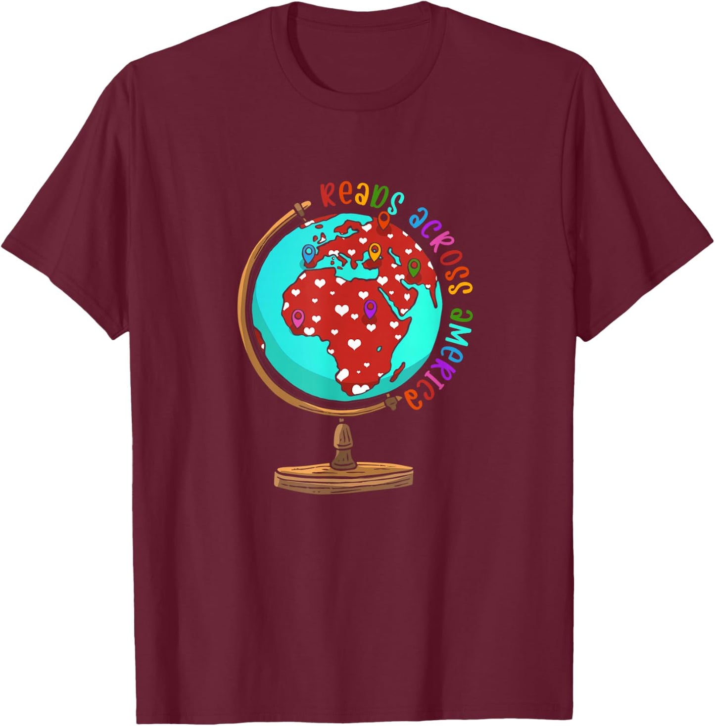 Reads Across That America Reading Lover Teacher Reader T-Shirt - T-Shirt | Maroon
