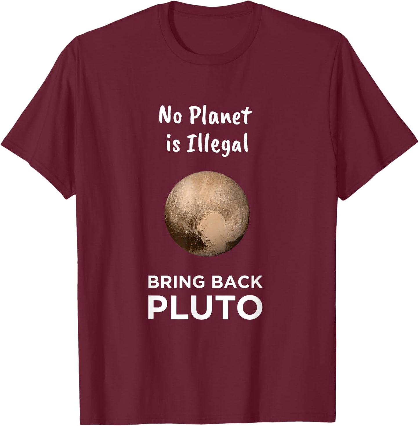 No Planet Is Illegal Bring Back Pluto Astronomer Kids T-Shirt - T-Shirt | Maroon
