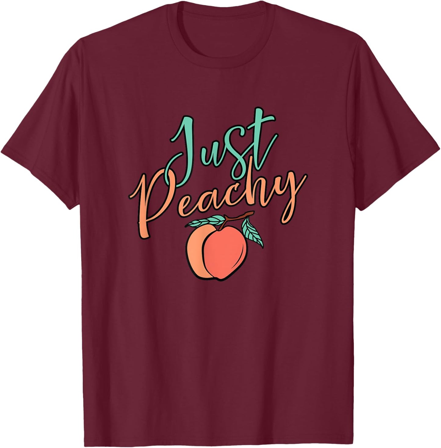 Cool Summer Fruit Retro Just Peachy & keep it Peachy Graphic Women T-Shirt - T-Shirt | Maroon