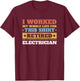 Electrician Retired - Funny Retirement T-Shirt - T-Shirt | Maroon