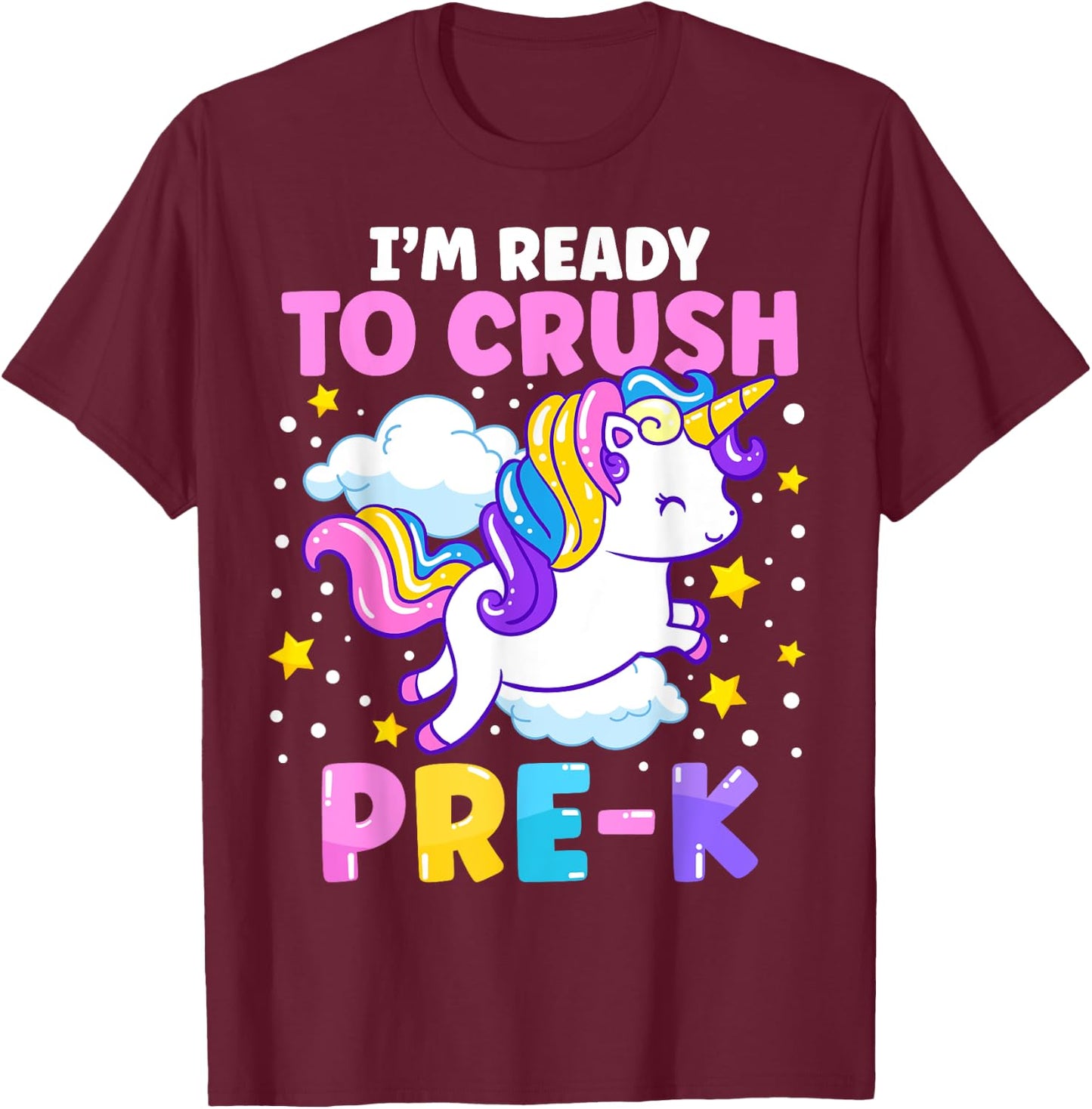 First Day of Preschool I'm Ready To Crush Pre-K Unicorn Kids T-Shirt - T-Shirt | Maroon