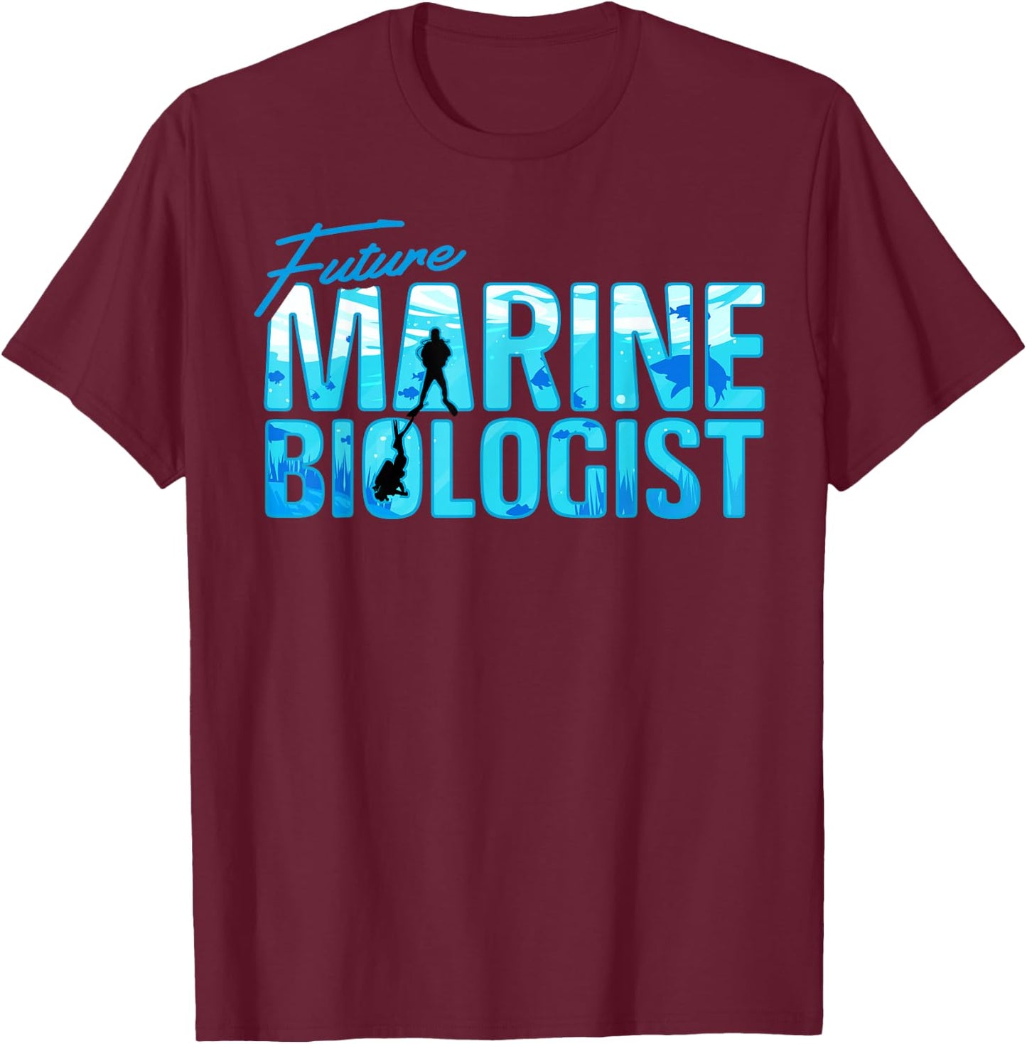 Future Marine Biologist Ocean Student Biology Gift T-Shirt - T-Shirt | Maroon