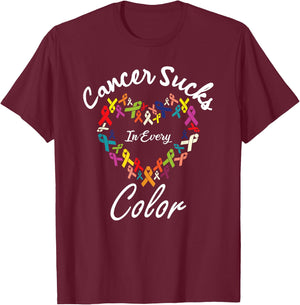 Cancer Awareness Fight Cancer - Cancer Sucks In Every Color T-Shirt - T-Shirt | Maroon