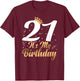 21 Es Ist Mein Geburtstag Guest Book Party Celebrations T-Shirt - T-Shirt | Maroon