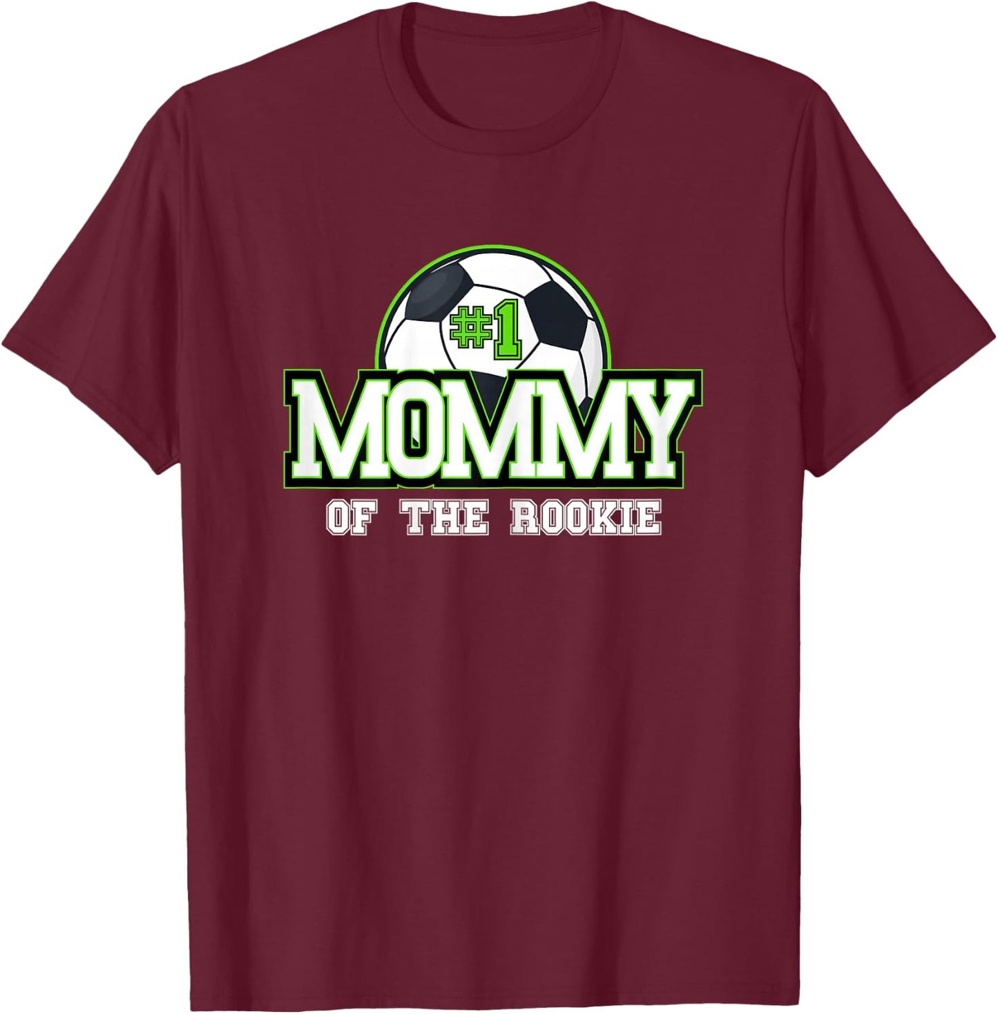Mommy of Rookie 1st Birthday Soccer Theme Matching Party T-Shirt - T-Shirt | Maroon
