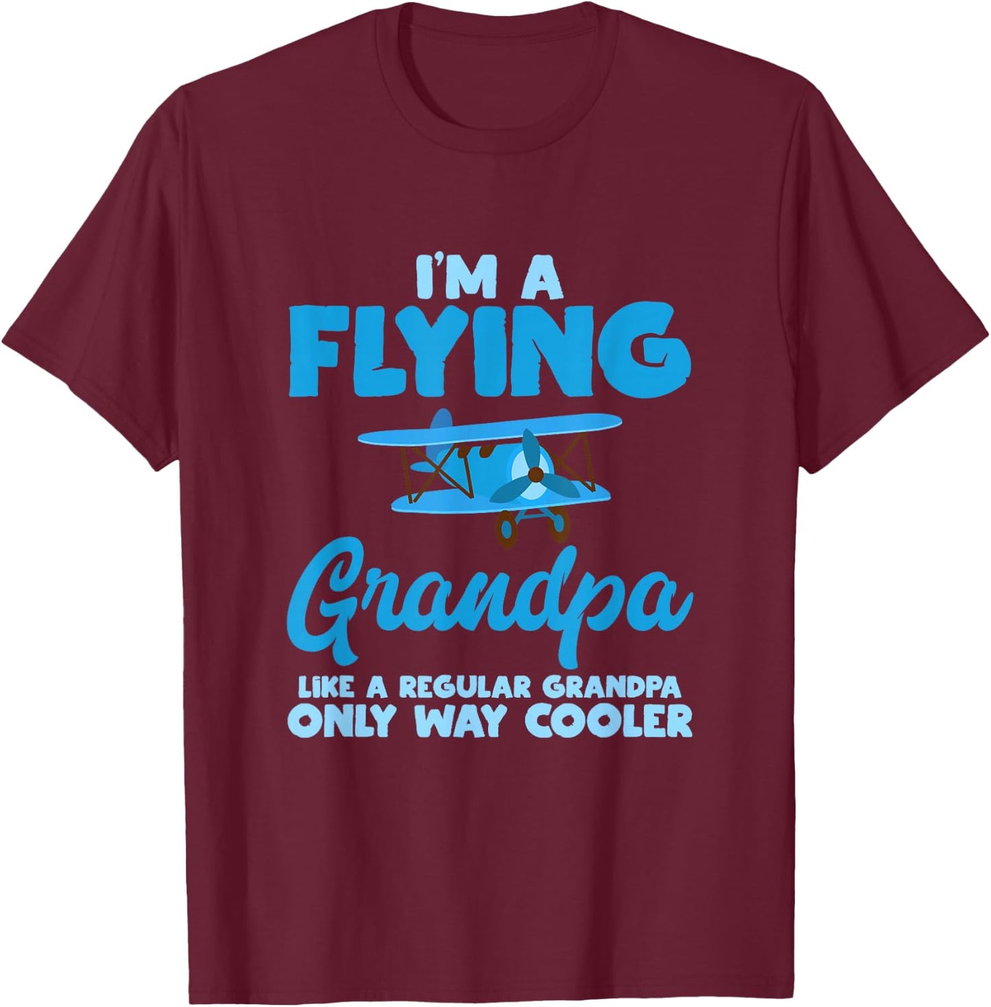 Flying Grandpa Pilot Airplane Lover Aviation Gift Outfit T-Shirt - T-Shirt | Maroon