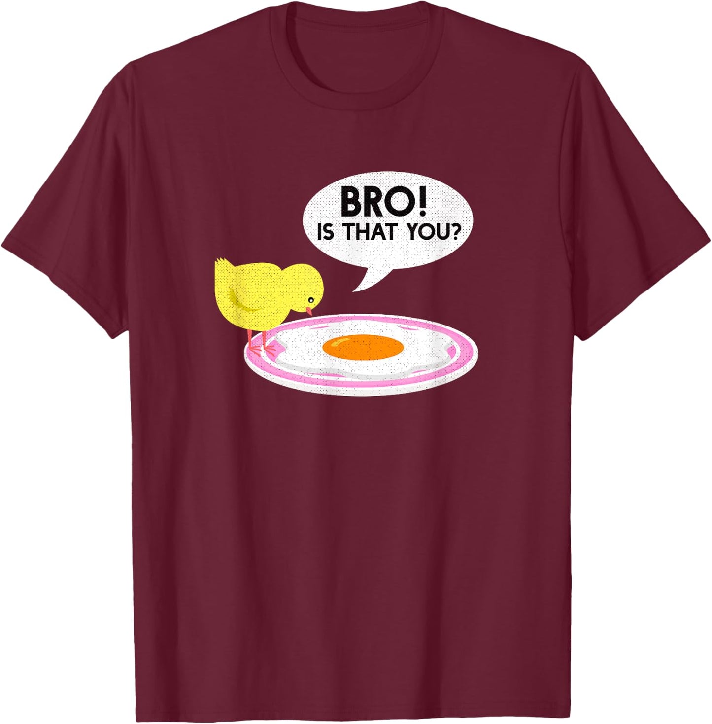 Chicken Whisperer Funny Bro Is That You Funny Farmer Poultry T-Shirt - T-Shirt | Maroon