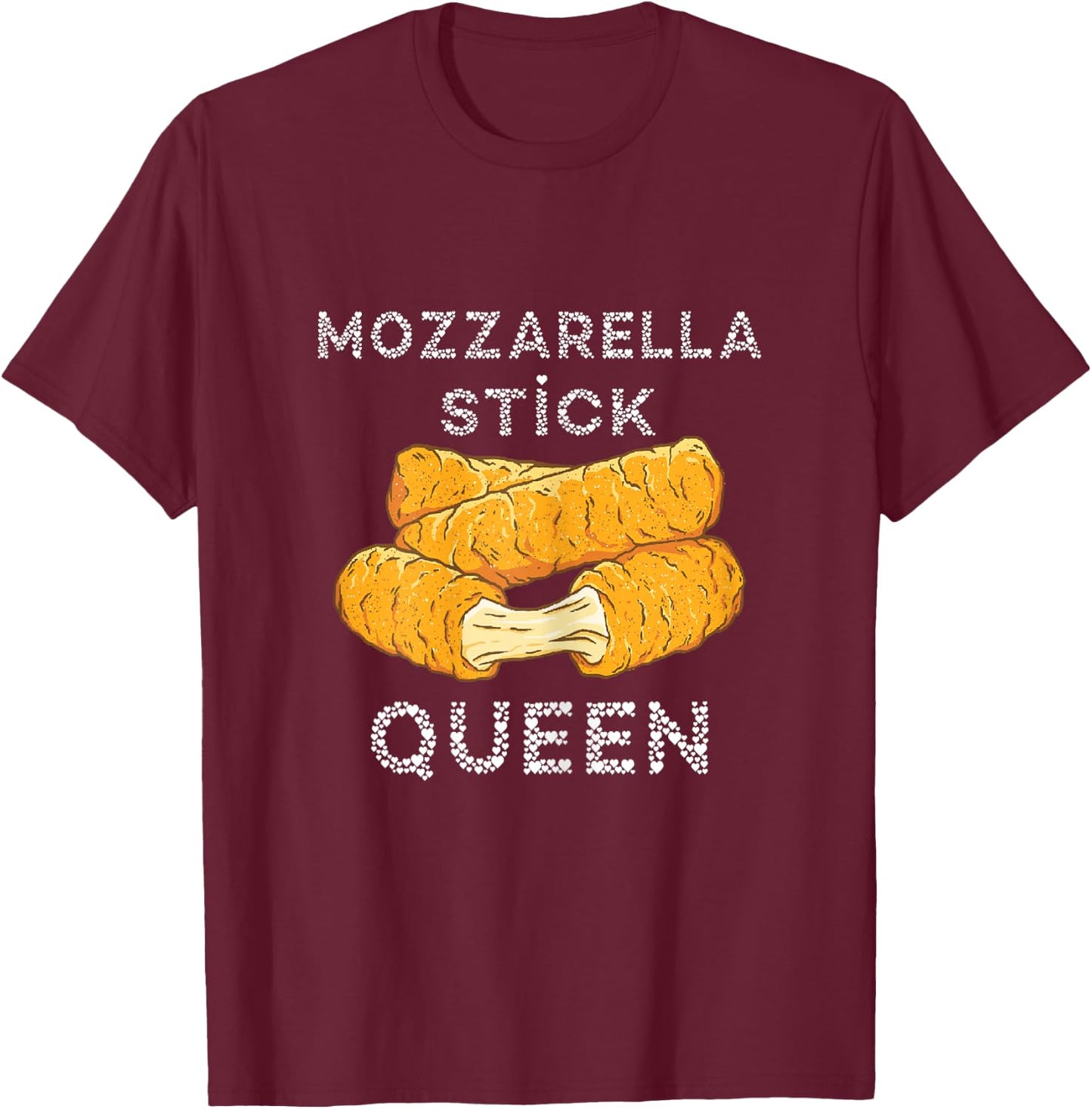 Mozzarella Sticks Queen Mozzarella Sticks Lover Food Bread T-Shirt - T-Shirt | Maroon