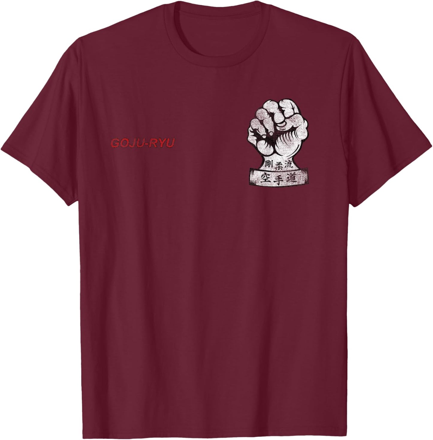 T-ShirtManiak Goju-Ryu Karate MMA Martial Arts Dojo Training Fighter T-Shirt - T-Shirt | Maroon