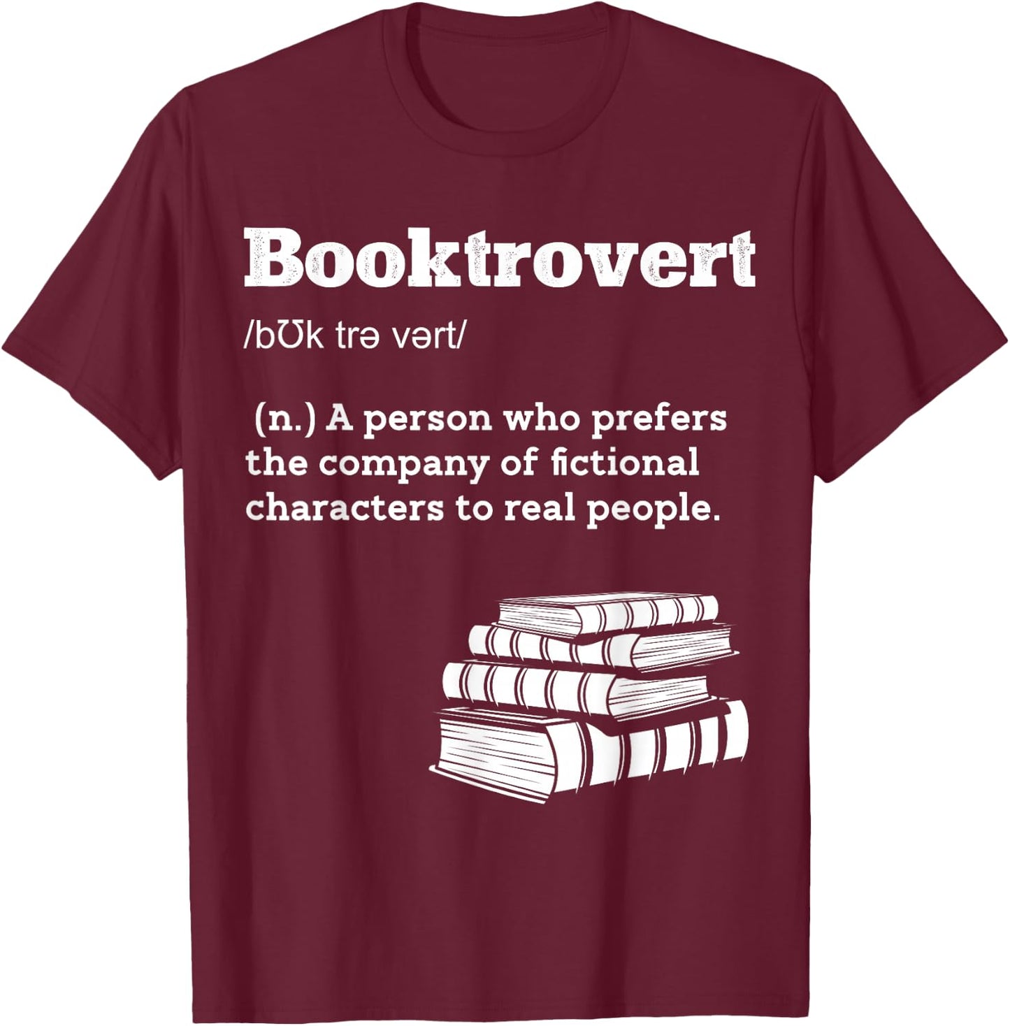 Funny Booktrovert Definition Librarian Gifts for Book Lovers T-Shirt - T-Shirt | Maroon