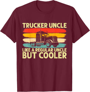 Trucker Uncle Design Truck Driver Uncle T-Shirt - T-Shirt | Maroon