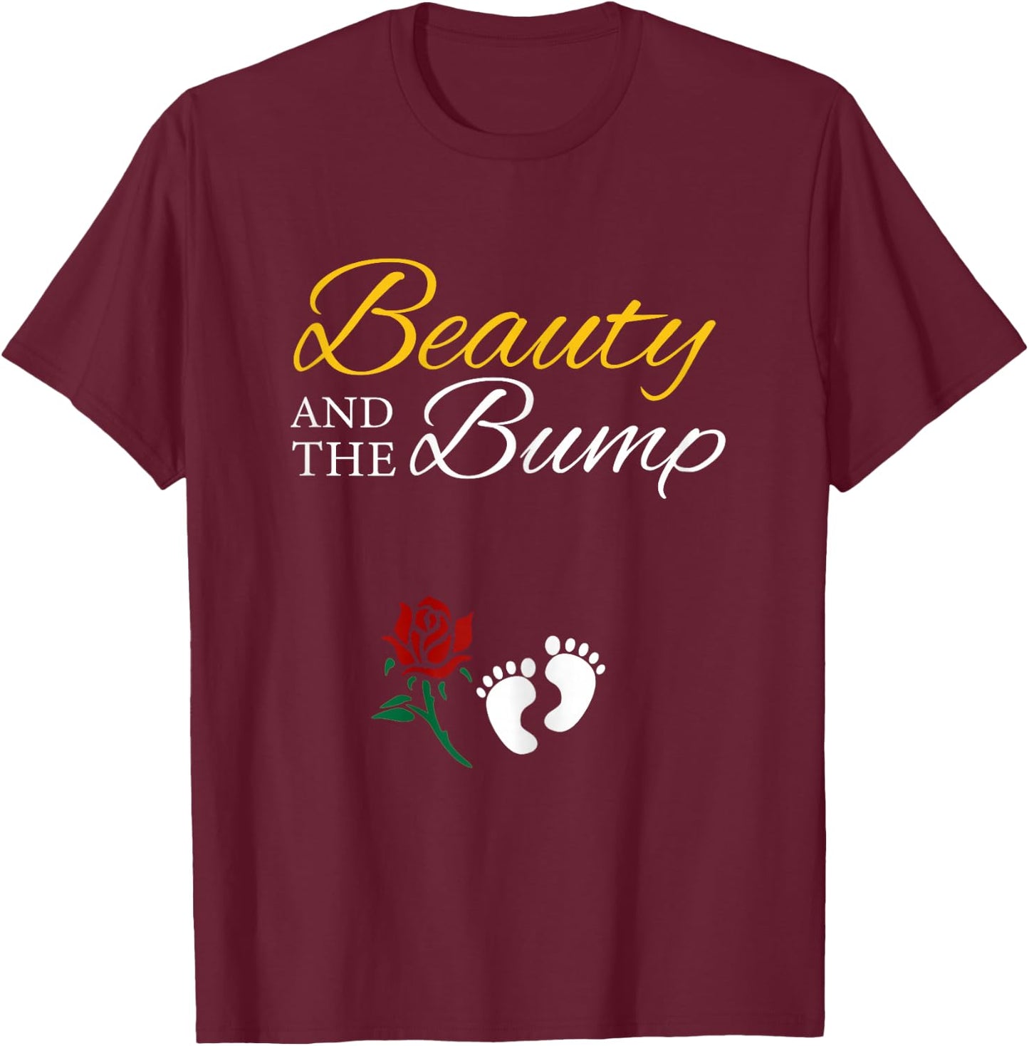 Beauty And The Bump Cute Pregnancy Announcement T-Shirt - T-Shirt | Maroon