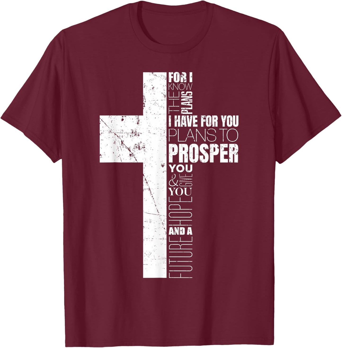 Jeremiah 29:11 Christian Cross Gifts Men Verse Sayings Women T-Shirt - T-Shirt | Maroon