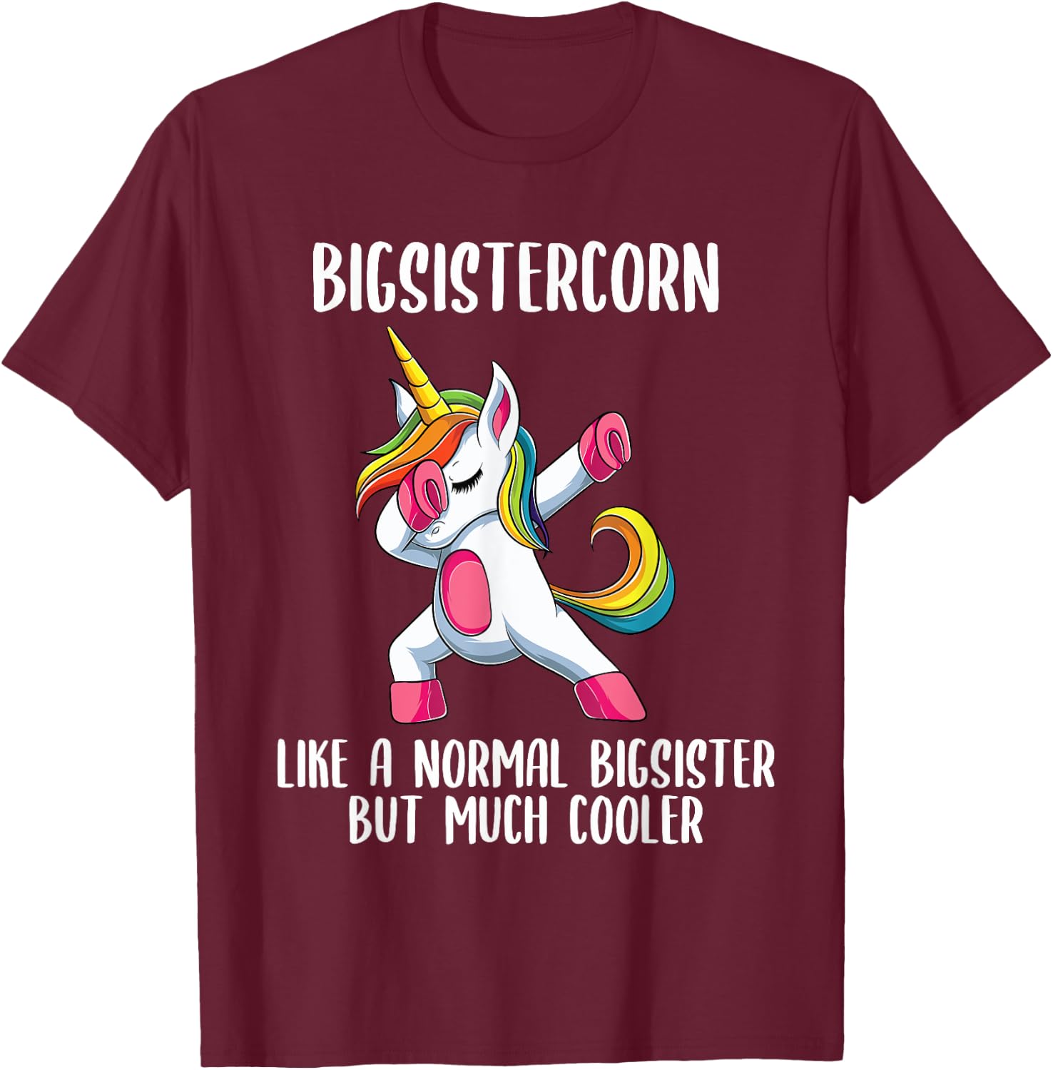 Unicorn Sister Girl Birthday Party Apparel, BigsisterCorn T-Shirt - T-Shirt | Maroon