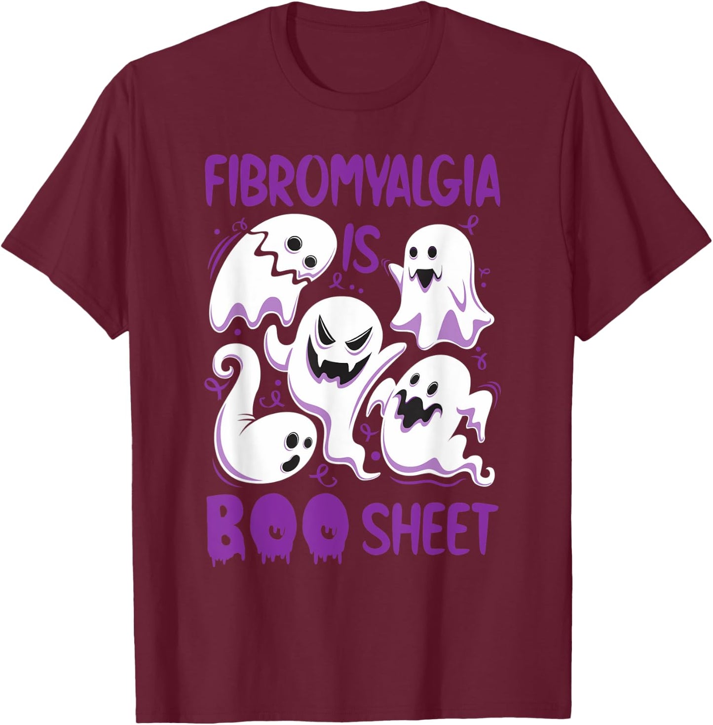 Fibromyalgia is Boo Sheet Purple Boos Funny Halloween Ghost T-Shirt - T-Shirt | Maroon