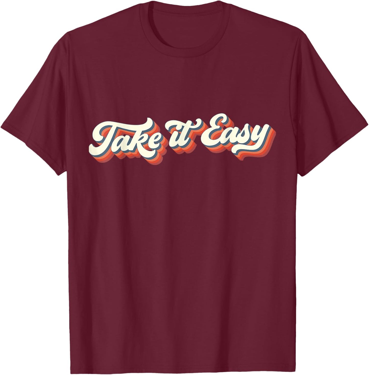 Retro Distressed 70's Take It Easy T-Shirt - T-Shirt | Maroon