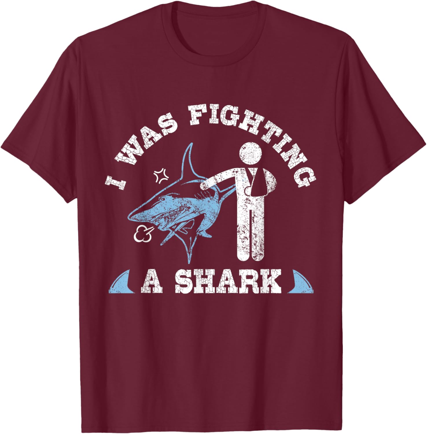 I Was Fighting A Shark Funny Arm Broken T-Shirt - T-Shirt | Maroon