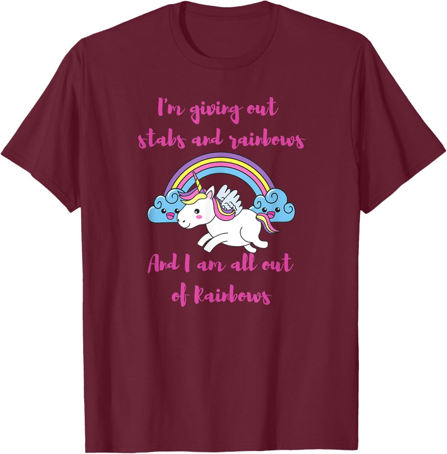 Be a stabby unicorn with rainbows birthday gift T-Shirt - T-Shirt | Maroon