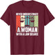 Never Underestimate A Woman With A Law Degree, Lawyer T-Shirt - T-Shirt | Maroon