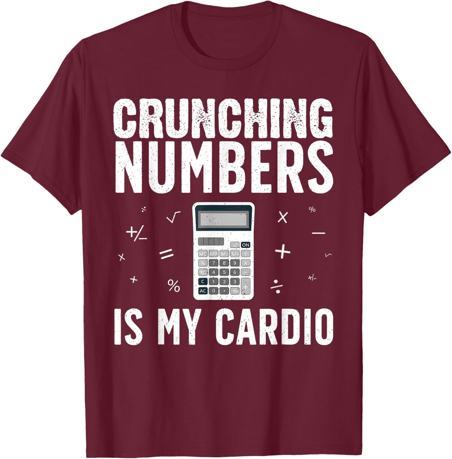 Funny Accounting Design Women Accountant CPA Analyst T-Shirt - T-Shirt | Maroon