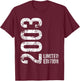 22nd Birthday 22 Years Old Man Woman Vintage 2003 T-Shirt - T-Shirt | Maroon