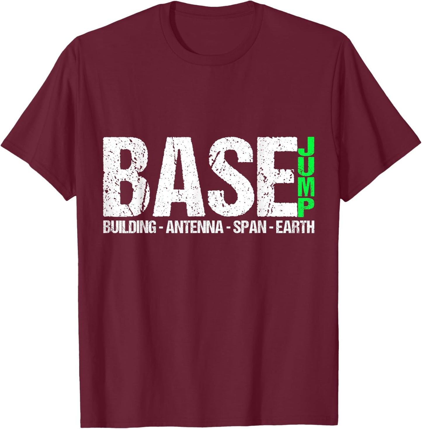Base Jumping Jump Parachute Springer Wingsuit Extreme Sport T-Shirt - T-Shirt | Maroon