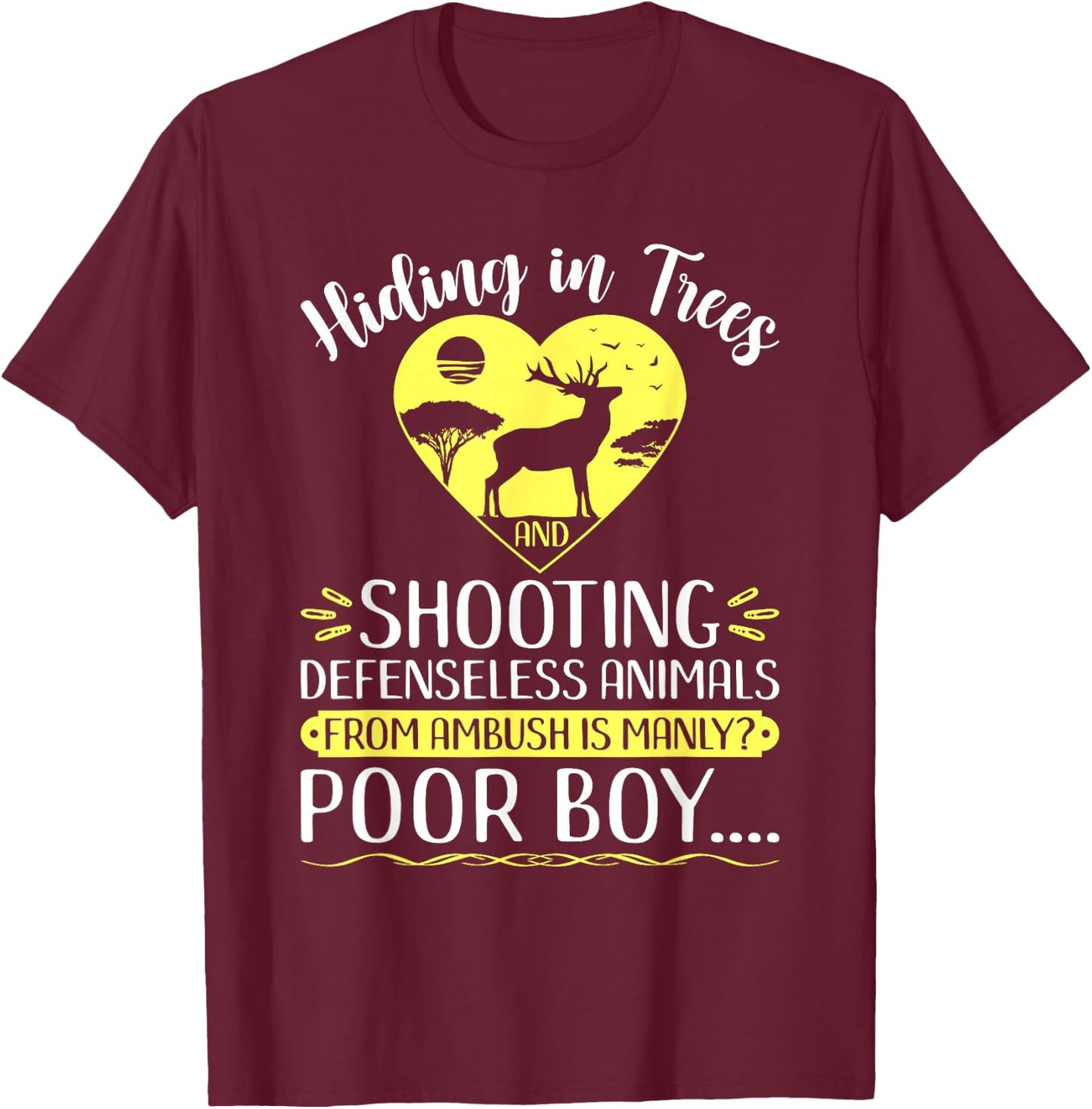 Anti Hunting Protest, Stop Deer Hunt Animal Rights T-Shirt - T-Shirt | Maroon