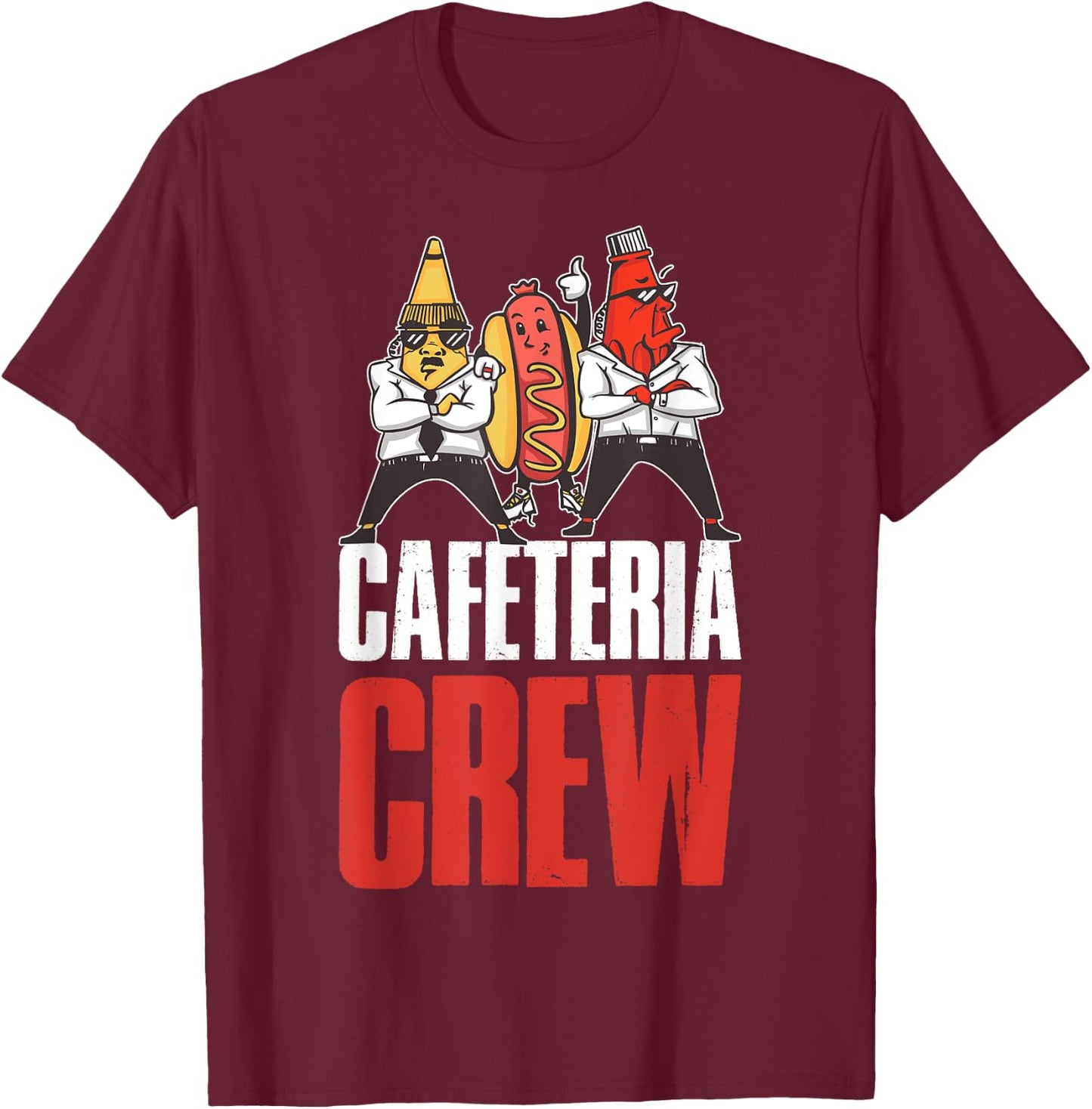 Cafeteria Crew T-Shirt - T-Shirt | Maroon