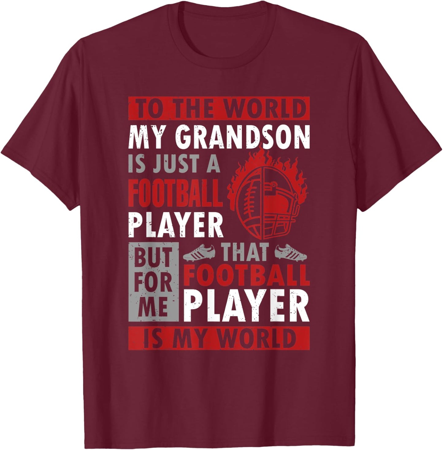 To The Word My Grandson Is Just A Football Player Grandpa T-Shirt - T-Shirt | Maroon
