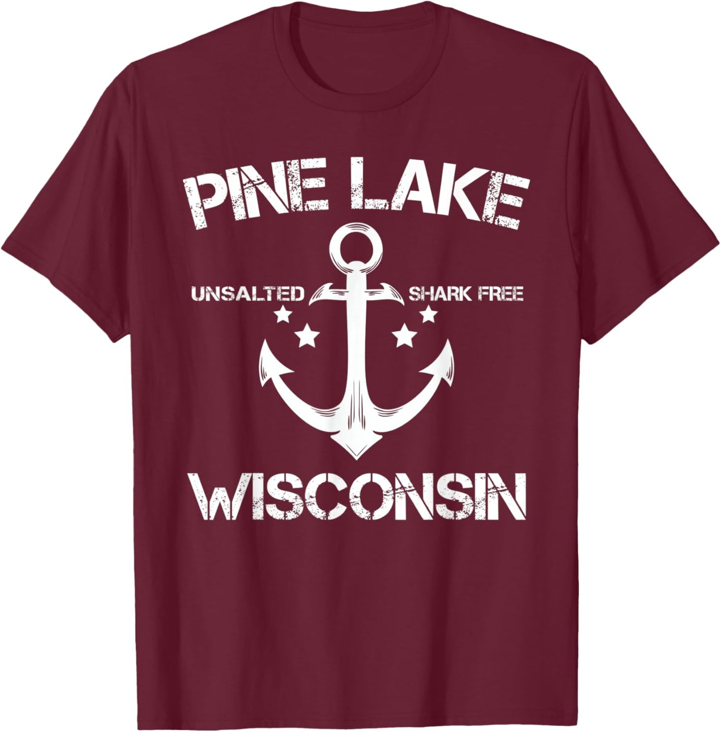 PINE LAKE WISCONSIN Funny Fishing Camping Summer Gift T-Shirt - T-Shirt | Maroon