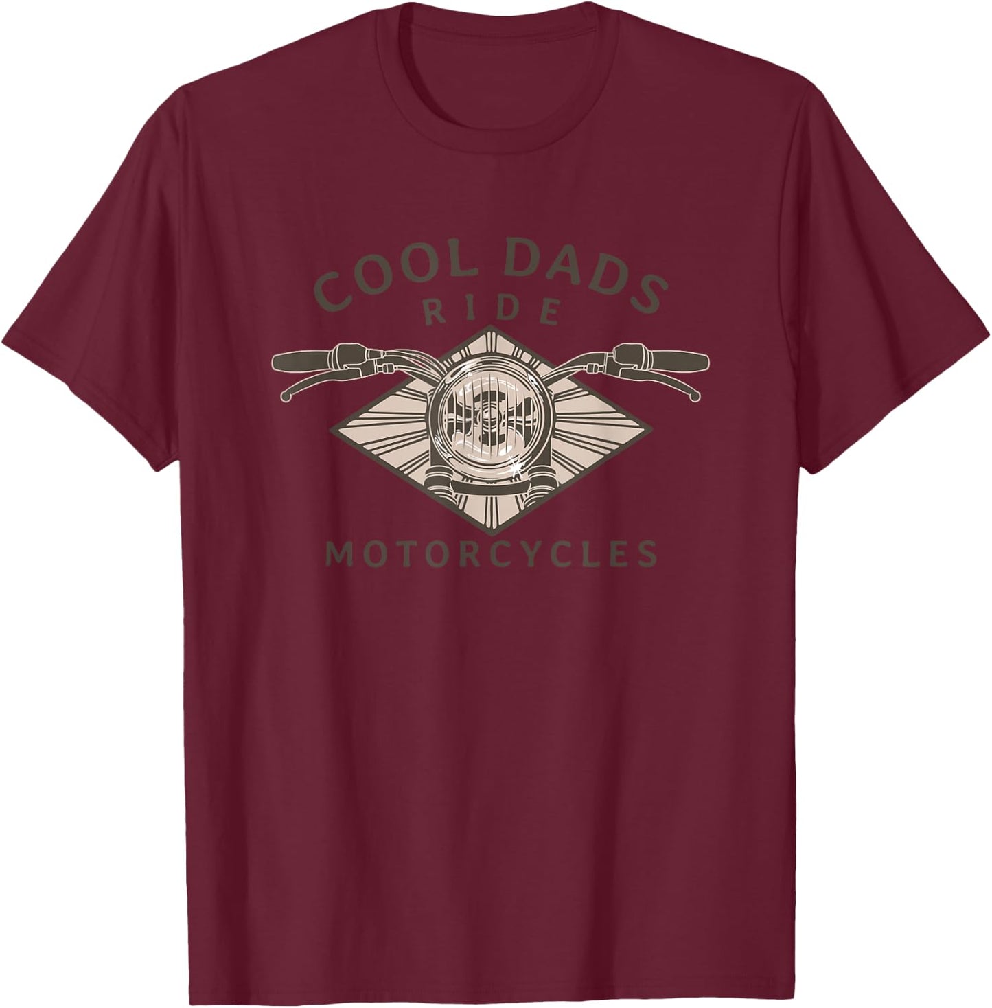 Cool Dads Ride Motorcycles - Father's Day T-Shirt - T-Shirt | Maroon