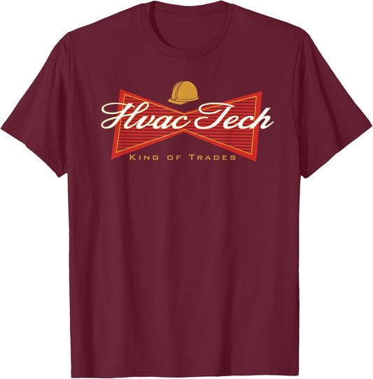 Funny HVAC Tech King of Trades T-Shirt - T-Shirt | Maroon