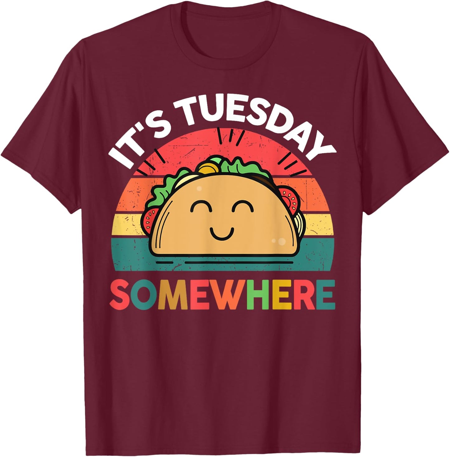 Taco-Shirt Its Tuesday Somewhere Cute Funny Kids Boy Toddler T-Shirt - T-Shirt | Maroon