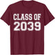 Class of 2039 Grow with me T-Shirt - T-Shirt | Maroon