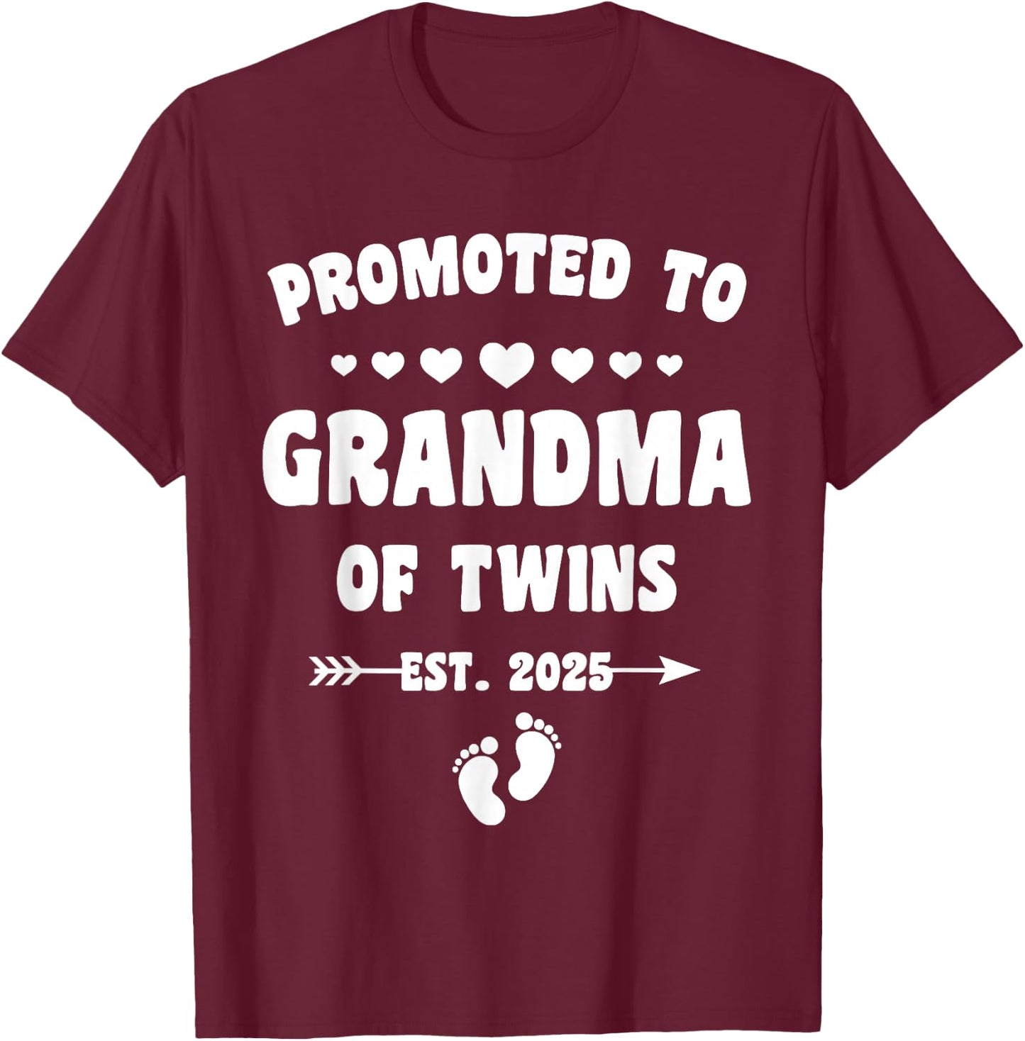 Promoted To Grandma Of Twins 2025 Pregnancy Announcement T-Shirt - T-Shirt | Maroon