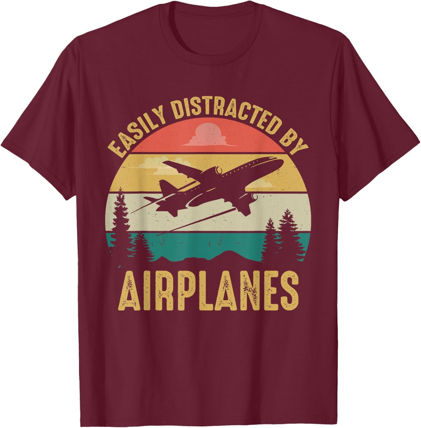 Funny Easily Distracted Designs Easily Distracted By Airplanes Pilot -Adults Kids Black Short Sleeve Modern Retro Vintage T-Shirt - T-Shirt | Maroon