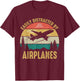 Funny Easily Distracted Designs Easily Distracted By Airplanes Pilot -Adults Kids Black Short Sleeve Modern Retro Vintage T-Shirt - T-Shirt | Maroon