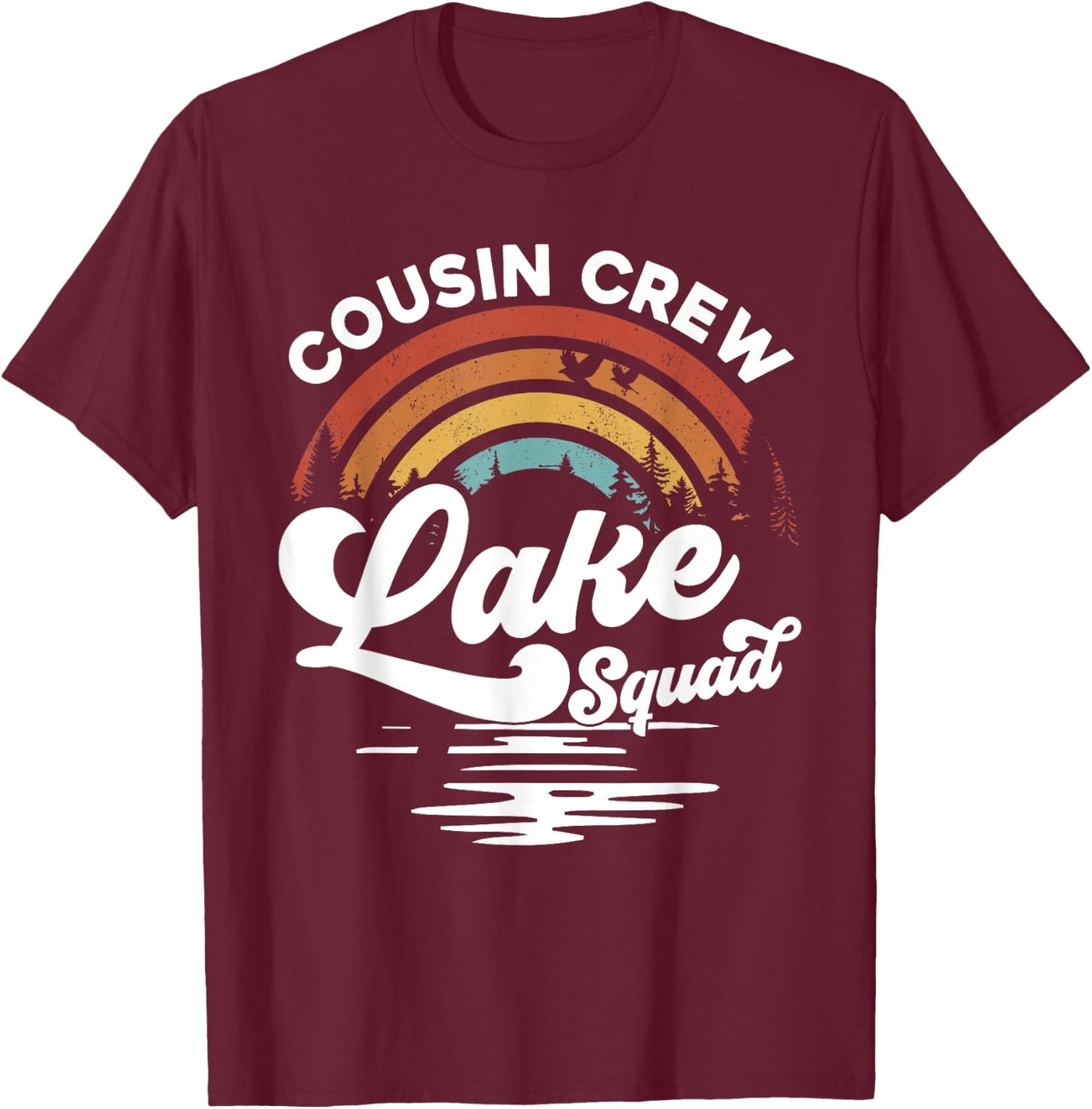 Cousin Crew Lake Squad Groovy Rainbow Vacation Lake Trip T-Shirt - T-Shirt | Maroon