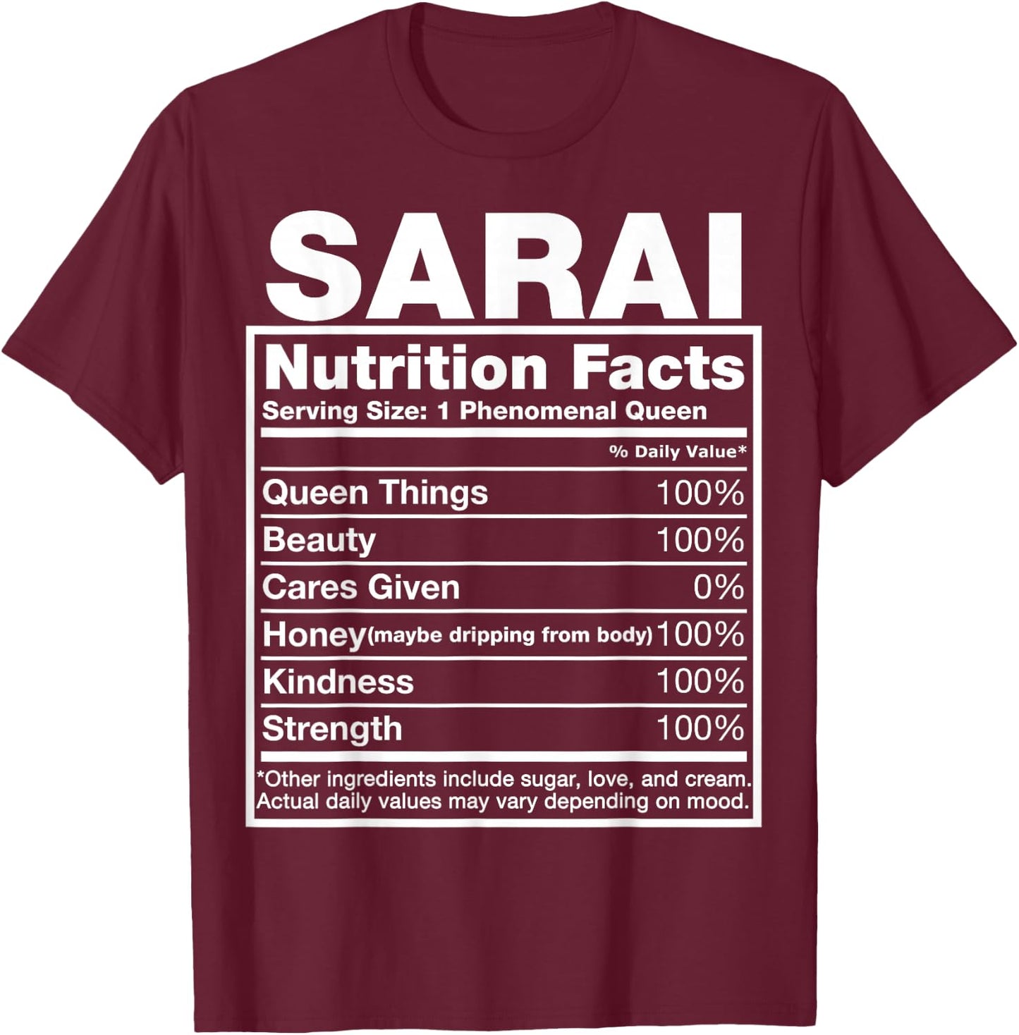 Sarai Nutrition Facts Sarai Name Birthday Shirt T-Shirt - T-Shirt | Maroon