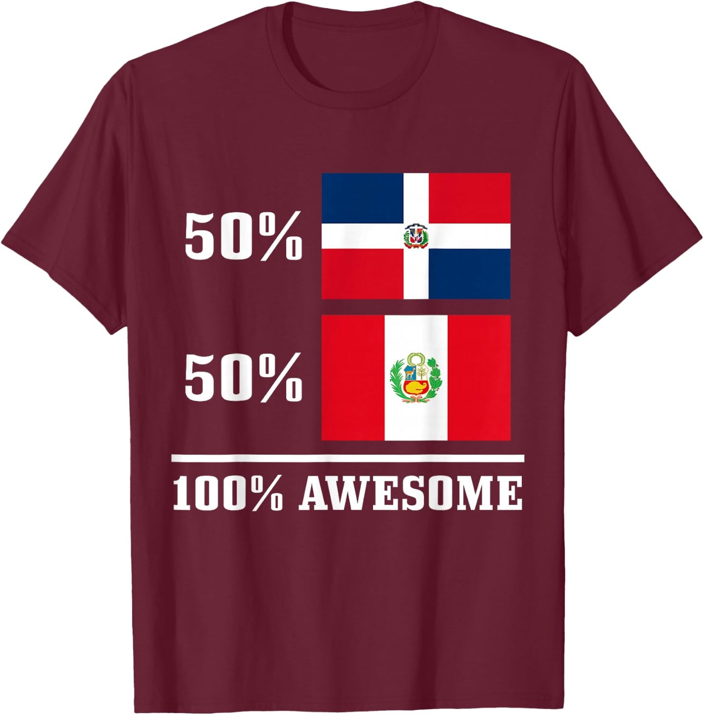 50% Dominican Republic 50% Peruvian Flag T-Shirt - T-Shirt | Maroon