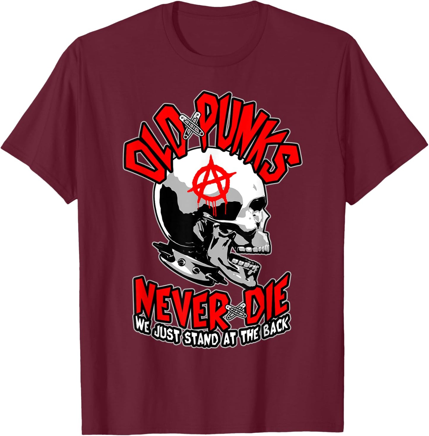 Old Punks Never Die Punk Rock Music Mohawk Skull T-Shirt - T-Shirt | Maroon