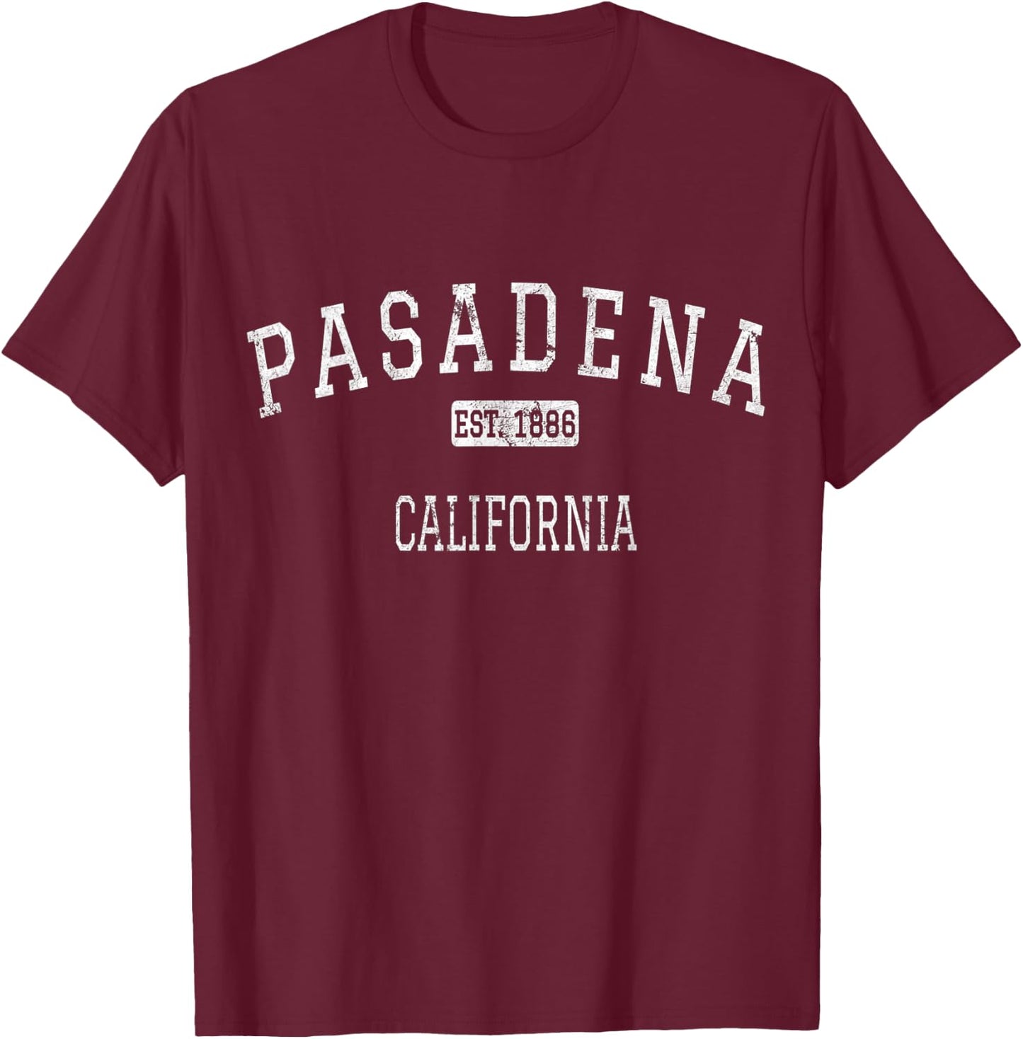 Pasadena California CA Vintage T-Shirt - T-Shirt | Maroon