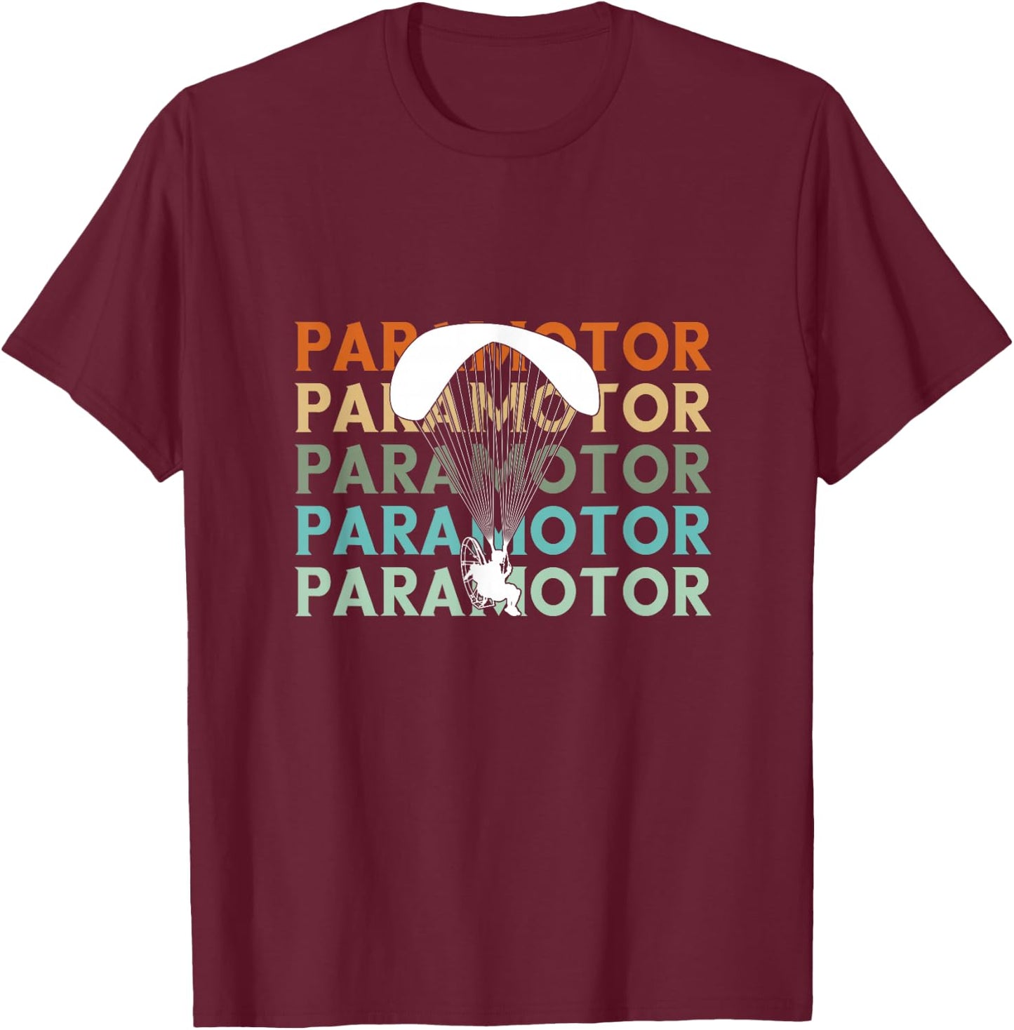 Paramotor Paraglider Paramotoring Paragliding Parachuting T-Shirt - T-Shirt | Maroon