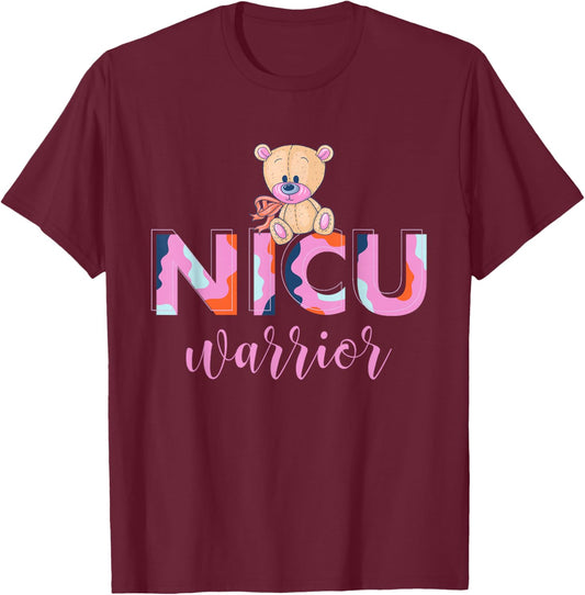 NICU Warrior, Neonatal Intensive Care Unit T-Shirt - T-Shirt | Maroon